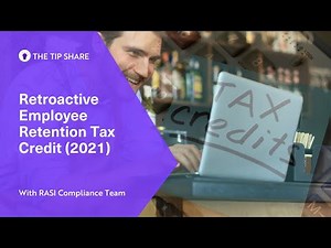 Retroactive Employee Retention Tax Credit (2021)