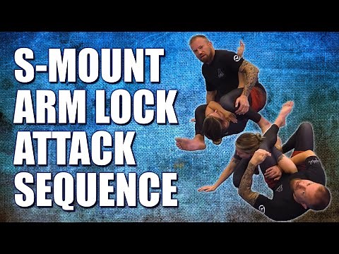 Arm Lock Attack Sequence from S-Mount | Jiu-Jitsu Submissions