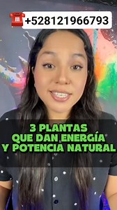 24K views · 192 reactions | 3 plantas que dan energía y potencia natural más información al +528121966793 o puede dar clic a este enlace https://wa.link/374uwm #testosterona #consejosparahombres #potenciamasculina #resuelveladisfuncion #disfuncionerectil #hombresenmexico #mexico #mexicanos #usa #hombresenusa #texas #california #estadosunidos #monterrey #michoacan #guadalajara #cdmx | Nutriorganicobyketsia | Facebook