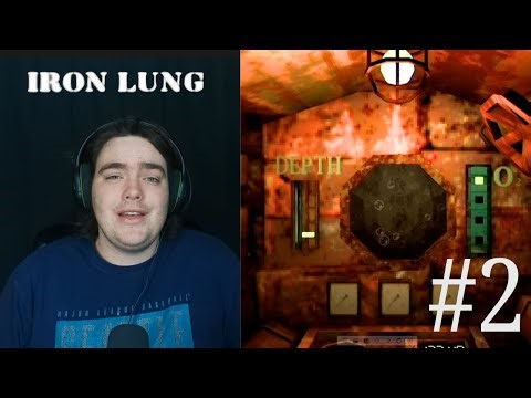 Struggling through Iron Lung! Pt2