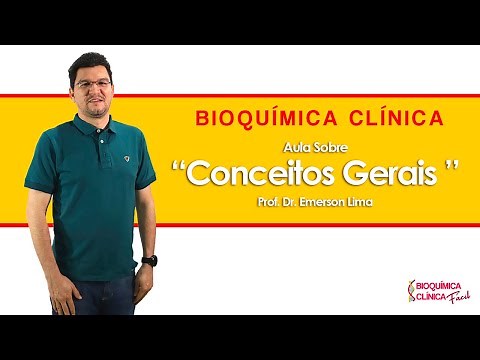 CONCEITOS GERAIS EM BIOQUÍMICA CLÍNICA