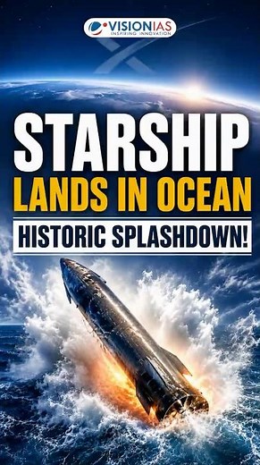 Starship Flight 13 Ends with Historic Indian Ocean Splashdown | SpaceX Milestone
