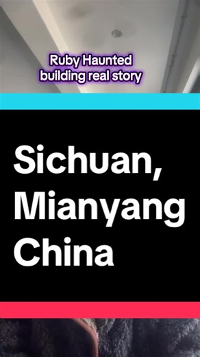 you can google or search on chinese tiktok about: 绵阳红宝石大厦 #realstory #haunted #tiktok #foryou #fyp