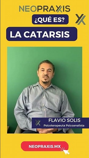 ¿Qué es la catarsis?