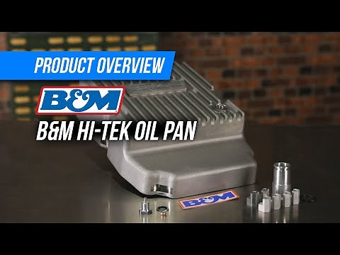 Outfit your NAG1 Transmission with a Bigger and Better Oil Pan - B&M's Hi-Tek Deep Oil Pan