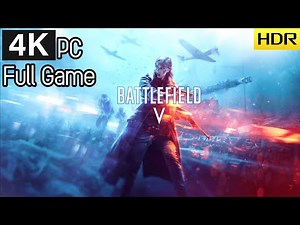 Battlefield V - Full Game Walkthrough | 4K 60FPS HDR | PC Ultra Settings