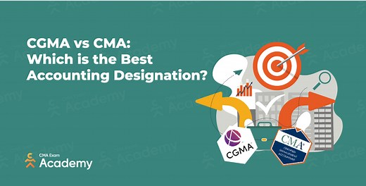 CGMA vs CMA: Which Is the Best Accounting Designation?