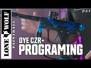 Programming the Dye CZR+ | Lone Wolf Paintball