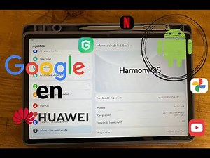 Instala Servicios de Google en tu Tablet Huawei (HarmonyOS 2.0)