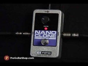 Electro Harmonix Nano Clone Chorus