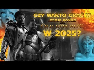 Star Wars The Old Republic - Is it worth playing in 2025?