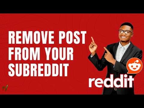 How to Remove Post from your Subreddit in Reddit | Quick & Easy Guide 2026