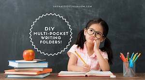 Make Your Own Multi-Pocket Writing Folders! |Organized Classroom