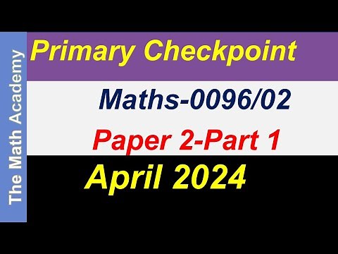 April 2024 /Primary Checkpoint Mathematics Paper 2-Part1