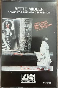 Bette Midler - Songs For The New Depression
