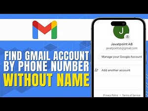 How to Find Gmail Account by Phone Number Without Name