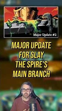 The New Patch FINALLY Hits The Main Branch! #slaythespire