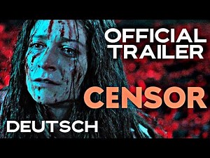 Censor | Offizieller Deutscher Trailer | HD | 2021 | Horror