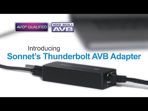 The Sonnet Thunderbolt AVB Adapter - Overview Video
