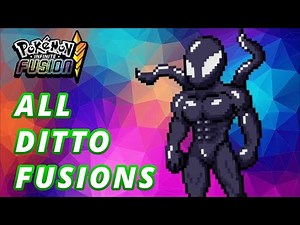 All Ditto Fusions