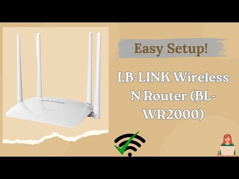 LB-LINK BL-WR2000 Router Setup | Complete Step-by-Step Installation Guide