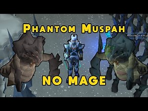 Phantom Muspah BOFA No Mage Guide