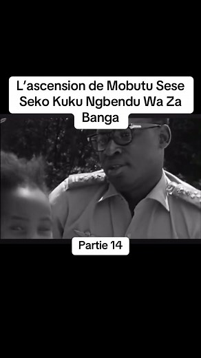 L'ascension de Mobutu Sese Seko à travers Zaire