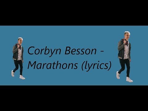 Corbyn Besson - Marathons lyrics