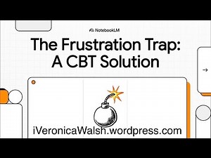 A CBT explainer 💡😤 - ‘Understand and manage Low Frustration Tolerance’