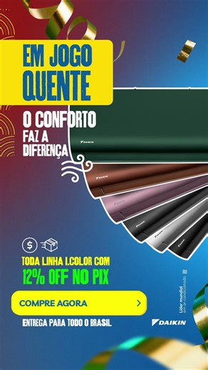 Promoção Em Clima de Hexa: Toda linha Daikin icolor em 12% Off no Pix
