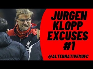 Jurgen Klopp Excuses - #1 - Alternative MUFC