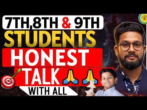 HONEST TALK WITH ALL 7TH,8TH & 9TH STUDENTS | JR TUTORIALS |