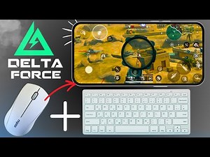 How To Play Delta Force Mobile With Keyboard and Mouse