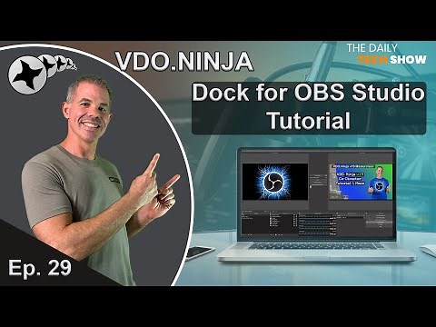 Ep#29 VDO.Ninja Director Dock for OBS Studio Tutorial