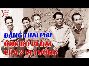 Bí Mật Thú Vị Về GS. Đặng Thai Mai - Ông Bố Vợ ĐẶC BIỆT Của 3 Vị Tướng
