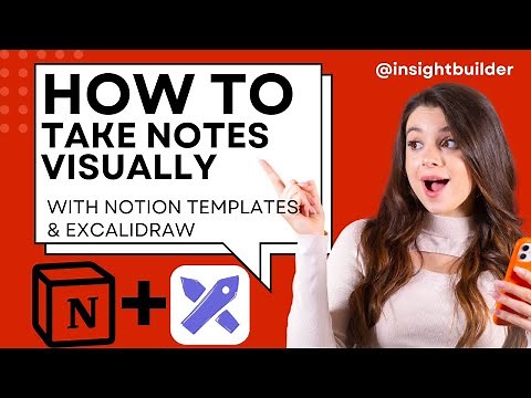 How to Take Notes Visually with Notion Templates & Excalidraw