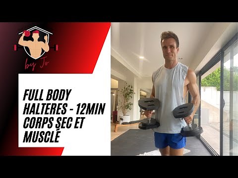 Full Body avec haltères - 12min pour un Corps Sec et Musclé - Cours complet - Jonathan
