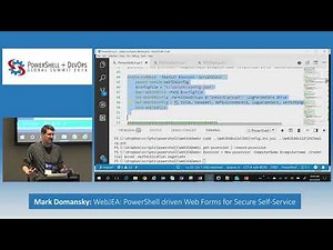 WebJEA: PowerShell driven Web Forms for Secure Self-Service by Mark Domansky