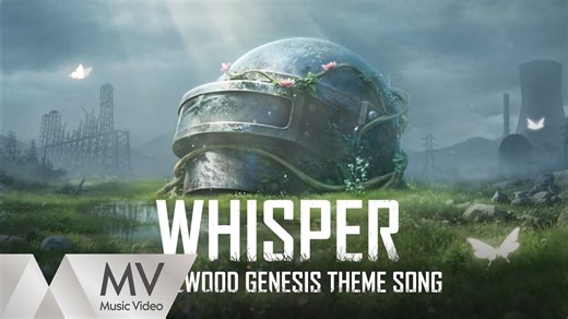 PUBG MOBILE《Whisper》（PUBG MOBILE Primewood Genesis Theme Song）｜ 官方动态歌词版MV