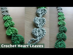 Crochet Heart Leaves Tutorial 💚