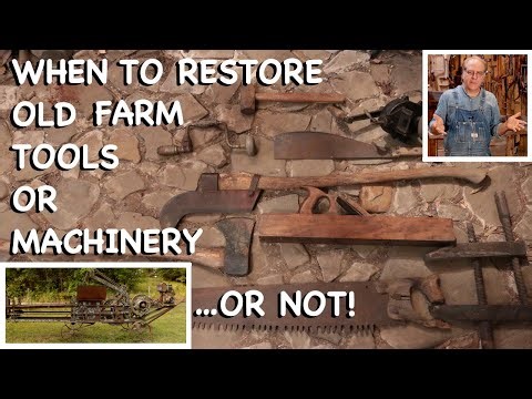 Restoring Old Farm Tools or Machinery - FHC Q & A