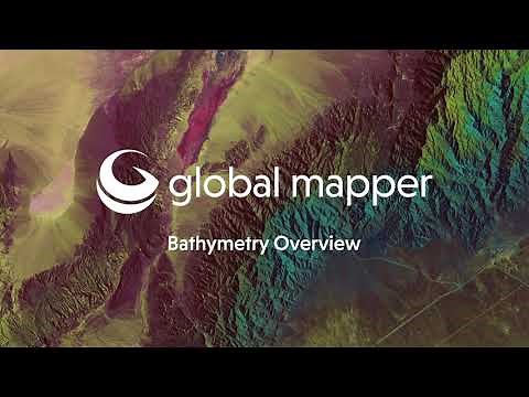Bathymetric Data in Global Mapper Overview