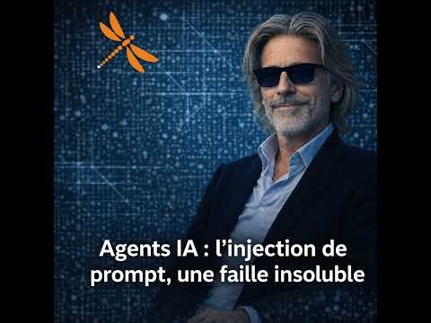 Agents IA : l'injection de prompt, une faille insoluble