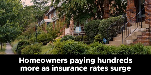 Homeowners paying hundreds more as insurance rates surge
