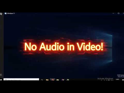 How to fix no audio in recorded video files from camera on Windows