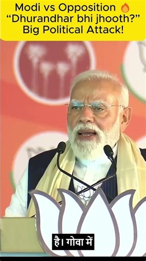 Modi vs Opposition 🔥 “Dhurandhar bhi jhooth?” Big Political Attack!