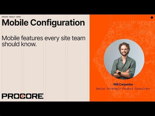 Procore Mobile Configuration | Will Carpenter