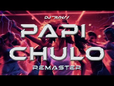 PAPI CHULO - REMASTER - 2024 - DEEJAY PRANAV #unreleased