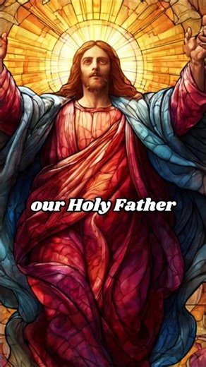 Our Holy Father