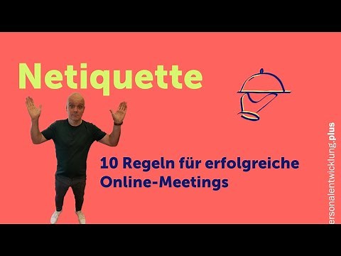 Netiquette - 10 Regeln für effektive Online-Meetings